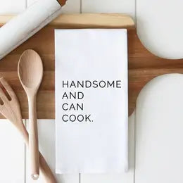 Handsome and Can Cook Tea Towel